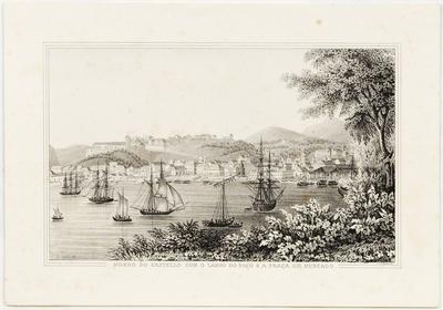 Morro do Castello com o Largo do Paço e a Praça do Mercado