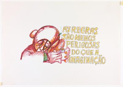 As regras são menos perigosas do que a imaginação