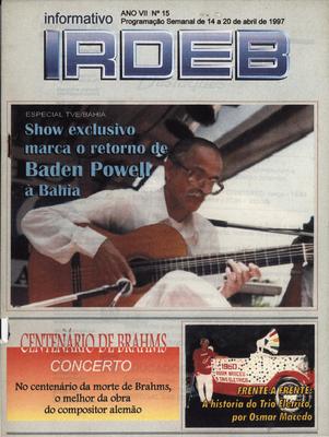 Informativo IRDEB - Show exclusivo marca retorno de Baden Powell à Bahia.