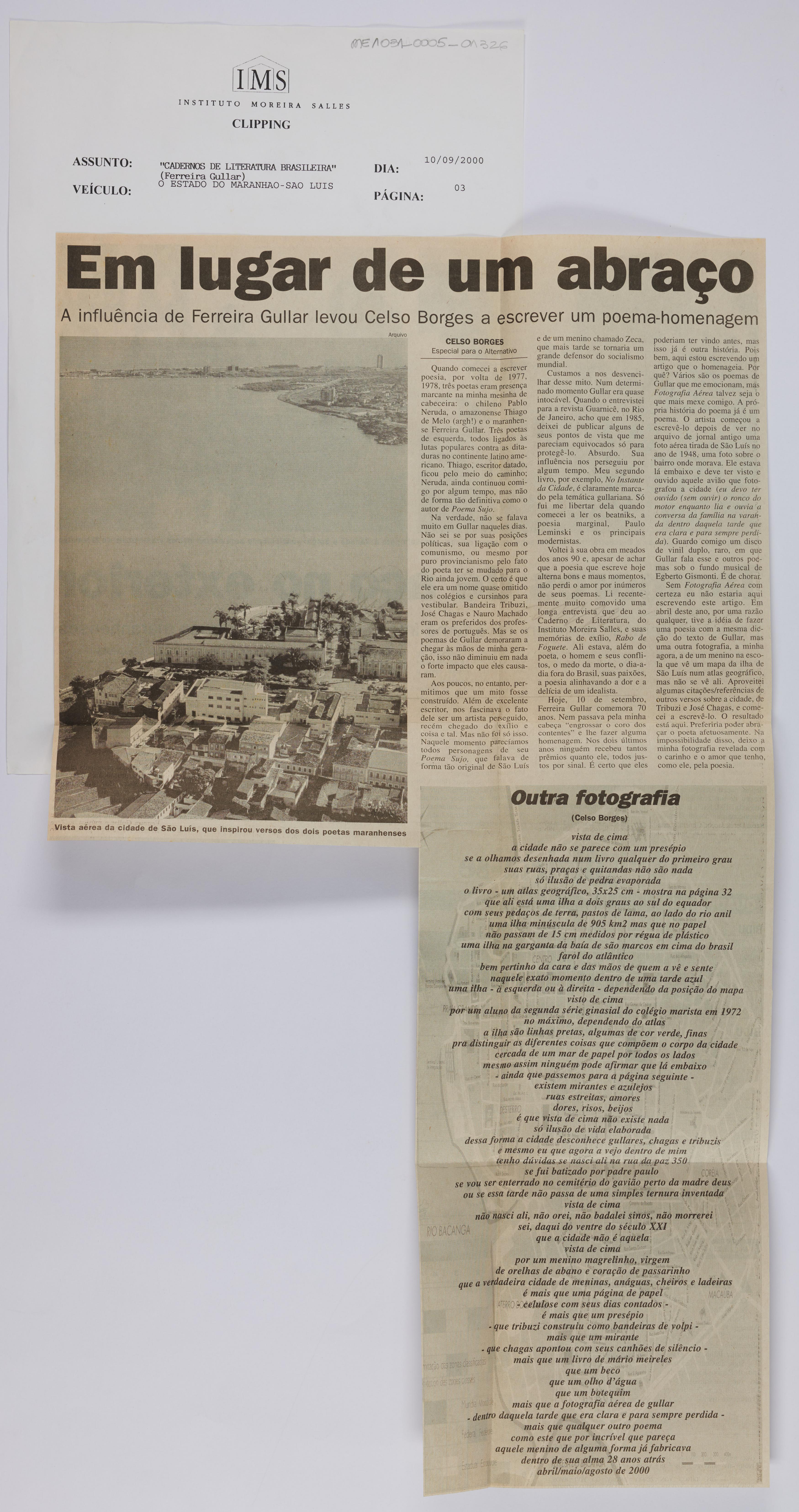 Em lugar de um abraço: A influência de Ferreira levou Celso Borges a escrever ;um poema-homenagem