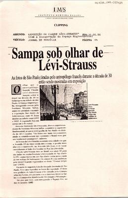 Sampa sob olhar de Lévi-Strauss: As fotos de São Paulo tiradas pelo antro-;pólogo francês durante a década de 30 estão sendo mostradas em exposição