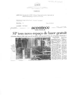 SP tem novo espaço de lazer gratuito: O Instituto Moreira Salles abre sua ;sede na cidade com exposição de fotos do antropólogo Claude Lévi-Strauss