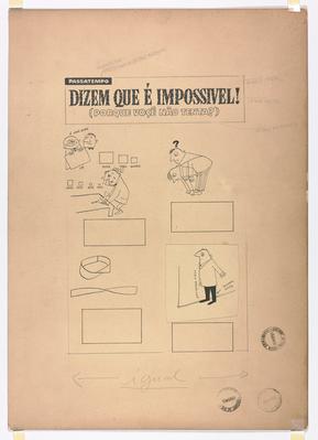 Dizem que é impossível!