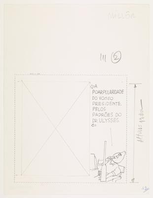 A poarpularidade do vosso presidente, pelos padrões do Dr. Ulysses