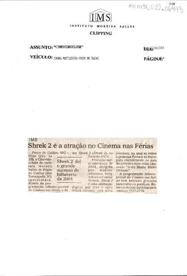 IMS: Shrek 2 é a atração no Cinema nas Férias