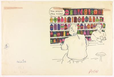 - Tem gosto pra tudo!