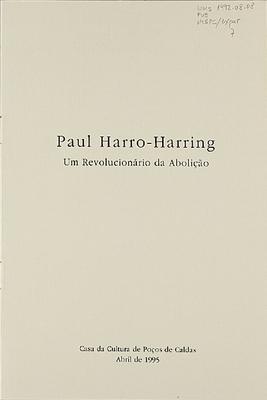 Paul Harro-Harring. Um revolucionário da abolição