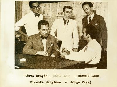 Jota Efegê, Noel Rosa, Homero Lobo, Victor Mangione e Jorge Faraj