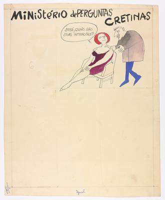 Ministério de perguntas cretinas