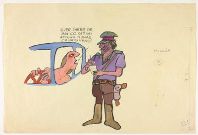 Quer saber de uma coisa? Vai atirar numas criancinhas!