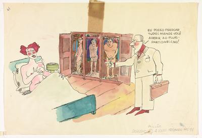 - Eu posso perdoar tudo; menos você aderir ao pluripartidarismo!