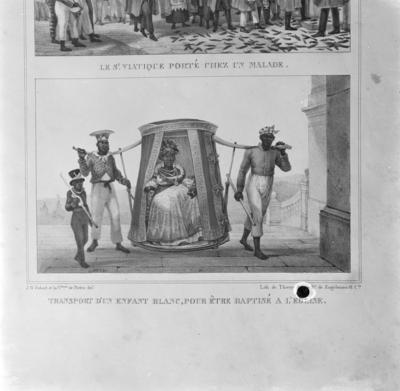 Transporte de criança branca para ser batizada na igreja, obra de Jean Baptiste Debret