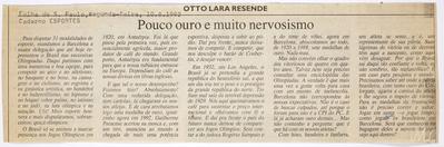 Pouco ouro e muito nervosismo