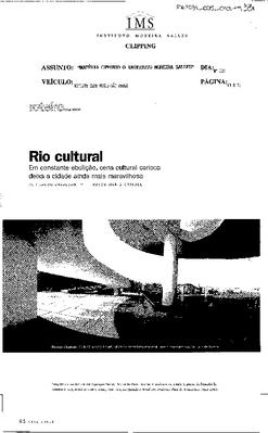 Rio cultural: Em constante ebulição, cenacultural carioca deixa a cidade ;ainda mais maravilhosa