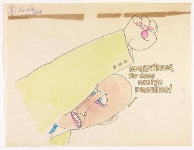 Honestidade, só com muito dinheiro!