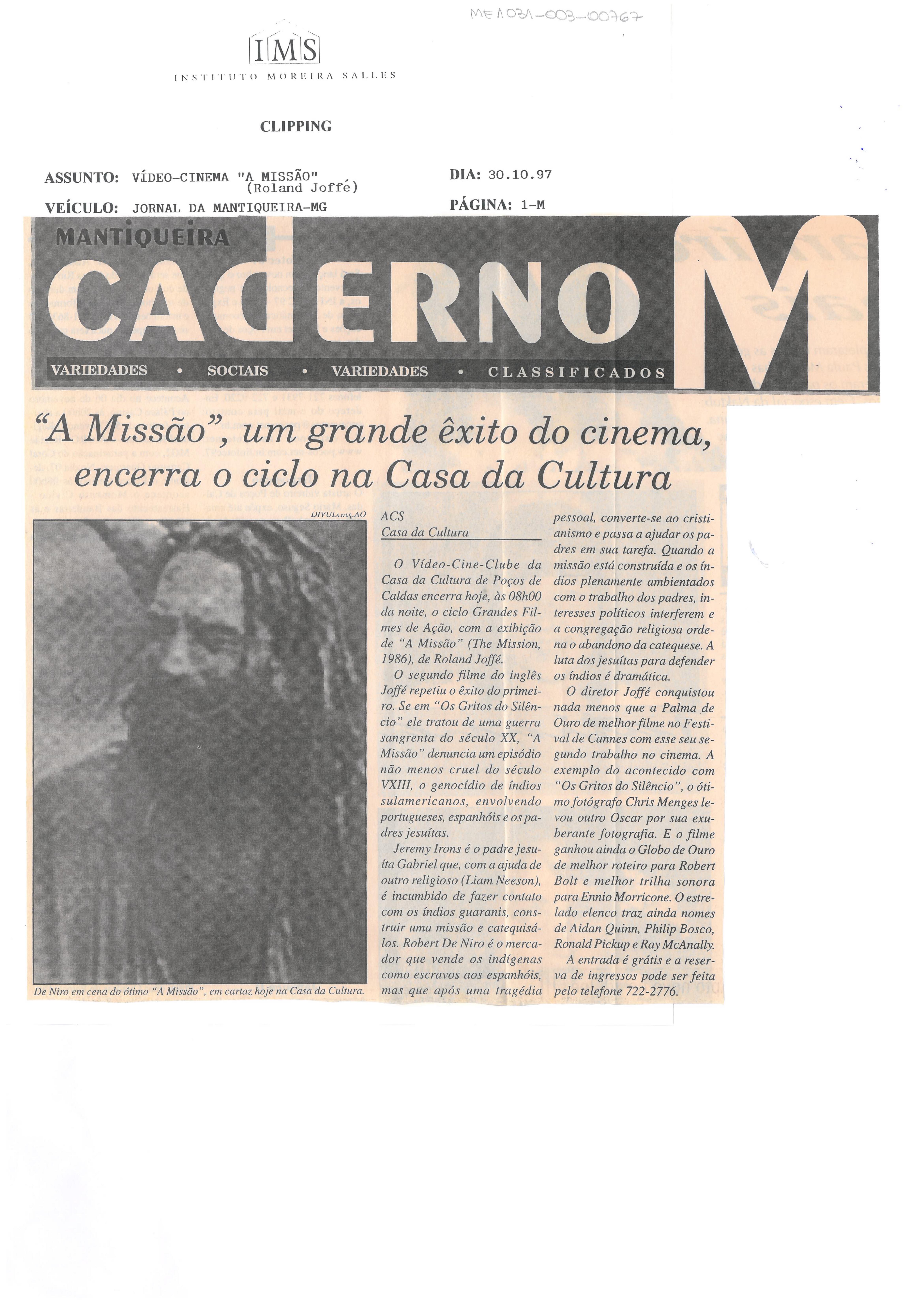 "A Missão" Um grande êxito do cinema encerra o ciclo na ;Casa da Cultura