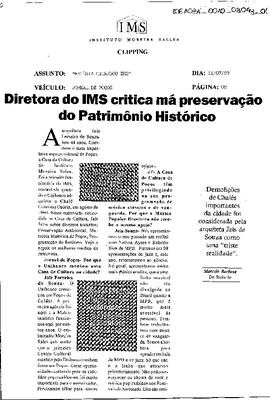 Diretora do IMS critica má preservação do Patrimônio Histórico