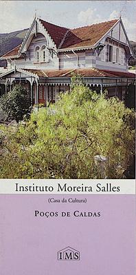 Instituto Moreira Salles (Casa da Cultura). Poços de Caldas