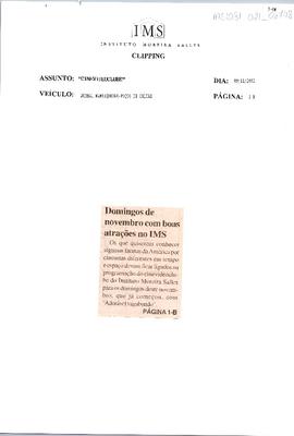 Domingos de novembro com boas atrações no IMS